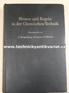 Messen und Regeln in der Chemischen Technik - Hengstenberg, Sturm, Winkler (1957)