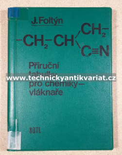 Příruční tabulky pro chemiky vláknaře - J.Foltýn (1975)