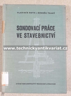 Sondovací práce ve stavebnictví - Roth, Tkaný (1959)