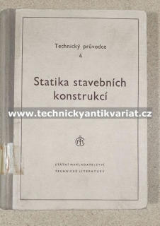 Statika stavebních konstrukcí - Bažant, Klokner (1953)