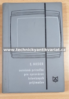 Servisní příručka pre opravárov televizních prijimačov - E. Nieder (1971)