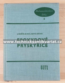 Epoxydové pryskyřice - Lidařík, Kincl, Bring (1959)