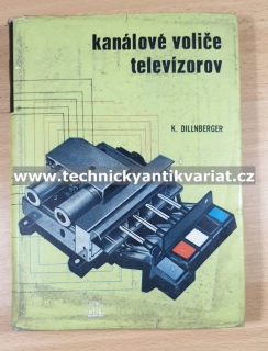 Kanálové voliče televízorov - K.Dillnberger (1958)