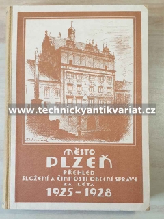 Město Plzeň 1925-1928 - František Kříž (1929)