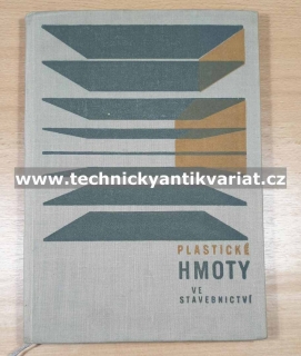 Plastické hmoty ve stavitelství - Stanislav Hapl (1964)