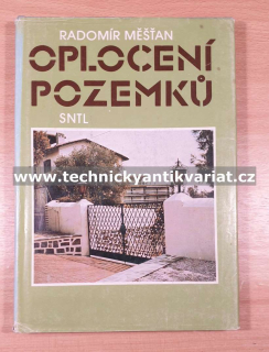 Oplocení pozemků - Radomír Měštaň (1989)