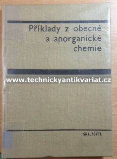 Příklady z obecné a anorganické chemie - Hájek, Jenšovský, Klimešová (1967)