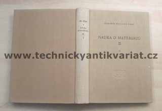 Nauka o materiálu II. svazek I. - František Píšek (1959)