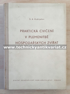 Praktické cvičení v plemenitbě hospodářských zvířat - S.A. Kudrjašov (1954)