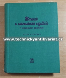 Meranie a automatická regulácia v chemickom priemysle - Josef Komůrka (1957)