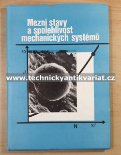 Mezní stavy a spolehlivost mechanických systémů (1981)