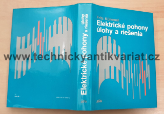 Elektrické pohony úlohy a riešenia - Fritz Kummel (1989)