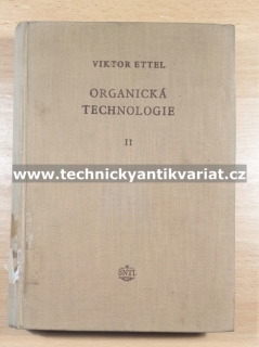 Organická technologie II. - Viktor Ettel (1956)