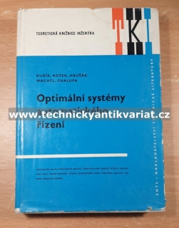Optimální systémy automatického řízení - Kubík, Kotek, Hruška, Wachtl, Chalupa (1972)