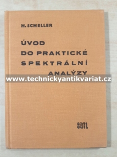 Úvod do praktické spektrální analýzy - H.Scheller (1959)