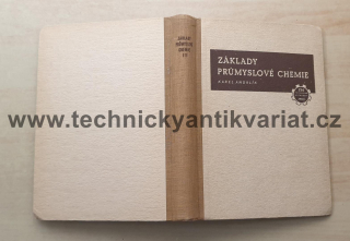 Základy průmyslové chemie III. - Karel Andrlík (1953)