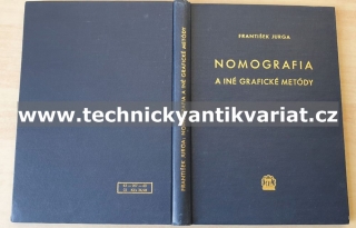 Nomografia a iné grafické metody - František Jurga (1963)