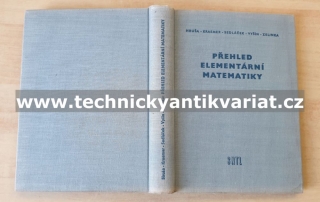 Přehled elementární matematiky - Hruša, Kraemer, Sedláček, Vyšin, Zelinka (1958)