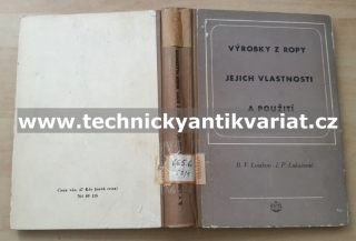 Výrobky z ropy jejich vlastnosti a použití - Losikov, Lukaševič (1953)
