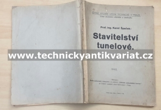 Stavitelství tunelové - Karel Špaček (1932)
