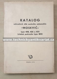 Moskvič 408, 426, 433 - katalog náhradních dílů (1974)