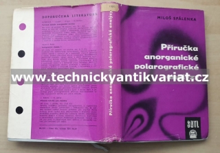 Příručka anorganické polarografické analýzy - Miloš Spálenka (1961)