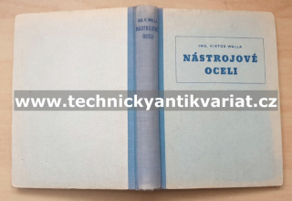 Nástrojové oceli - Viktor Walla (1952)