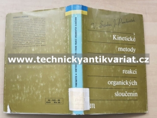 Kinetické metody při studiu reakcí organických sloučenin - Štěrba, Panchartek (1985)