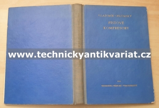 Pístové kompresory - Vladimír Chlumský (1952)