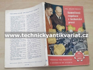 Samočinná regulace v technické praxi - Milan Balda (1951)