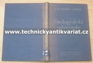 Oscilografická polarografie - Heyrovský, Forejt (1953)