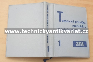 Technická příručka měřících a regulačních přístrojů I.díl (1961)