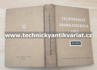 Technologie anorganických solí - M.E. Pozin (1954)