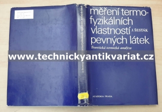 Měření termofyzikálních vlastností pevných látek - Jaroslav Šesták (1982)