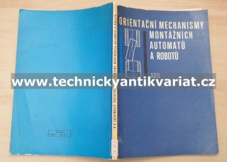 Orientační mechanismy montážních automatů a robotů - V.A. Jachimovič (1980)