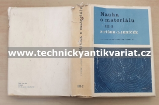 Nauka o materiálu III. Svazek 2 - Píšek, Jeníček (1962)