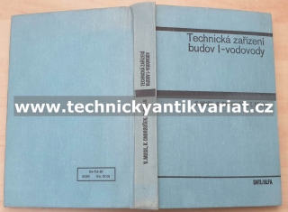 Technická zařízení budou I. Vodovody - Musil, Ondroušek, Nevan (1987)