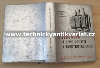 Hliník a jeho použití v elektrotechnice - Větrovec, Pařez (1962)