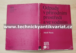 Odpady v přírodním prostředí a ve vodním hospodářství - Adolf Petrů (1979)