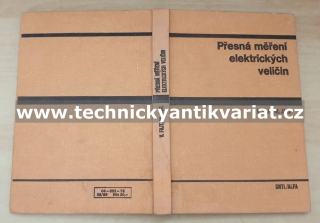Přesná měření elektrických veličin - Fajn, Jakl (1979)