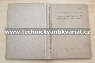 Vysokofrekvenční ohřev dielektrik a polovodičů - Maznin, Netušil, Parini (1953)