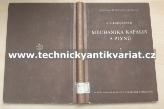 Mechanika kapalin a plynů I. L.G.Lojcjanskij (1954)
