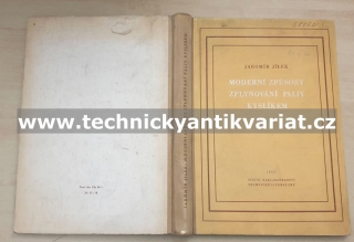 Moderní způsoby zplynování paliv kyslíkem - Jaromír Jelínek (1953)