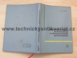 Konstrukčné materiály v chemickom priemysl - Ján Vojtko (1962)