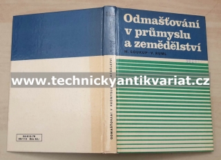 Odmaštování v průmyslu a zemědělství - Soukup, Ruml (1978)