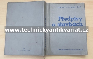 Předpisy o stavbách - Adámek, Jelínek, Žák (1961)