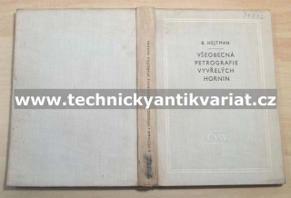 Všeobecná petrografie vyhořelých hornin - B. Hejtman (1956)