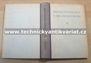 Preparativní reakce v organické chemii II. Halogenace a dehalogenace (1955)