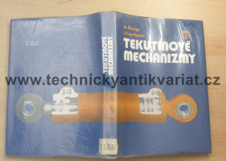 Tekutinové mechanizmy - A.Paciga, J.Ivantyšyn (1985)