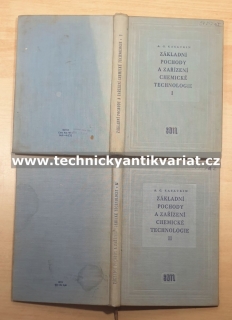 Základní pochody a zařízení chemické technologie I., II. - A. G. Kasatkin (1957, 1958)